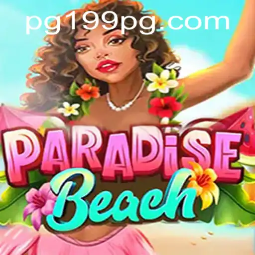 ParadiseBeach: Dive into the Ultimate Tropical Adventure with 199PG